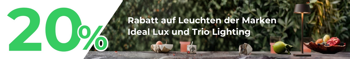 20 % Rabatt auf Leuchten von Ideal Lux und Trio Lighting